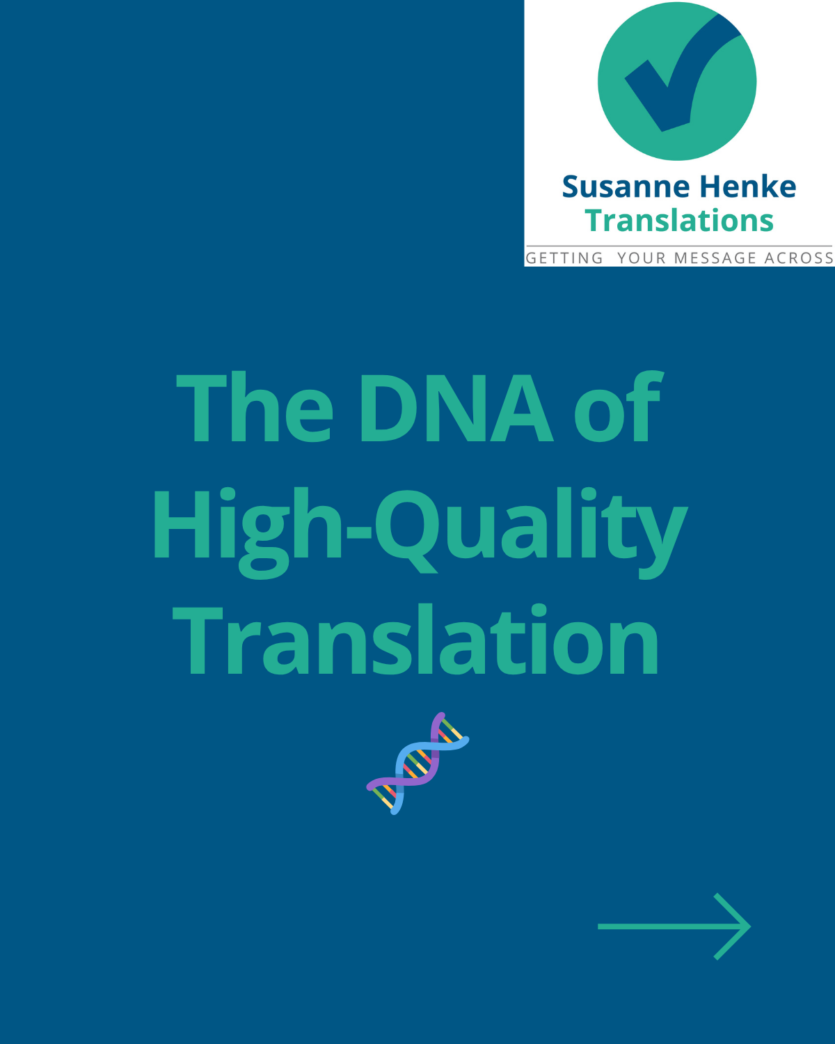 The DNA of High-Quality Translation (c) Susanne Henke